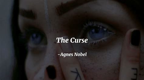Agnesoble the curse